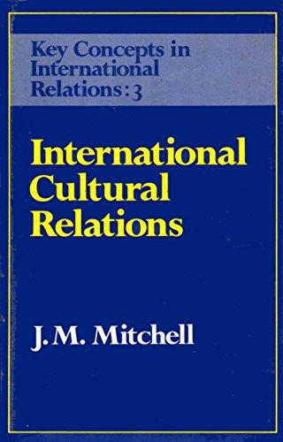 Book International Cultural Relations (Key Concepts in International Relations) free Book International Cultural Relations (Key Concepts in International Relations) free