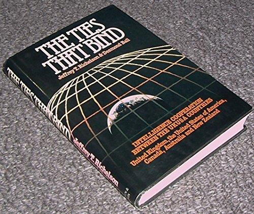 Book The ties that bind: Intelligence cooperation between the UKUSA countries, the United Kingdom, the United States of America, Canada, Australia, and New Zealand free