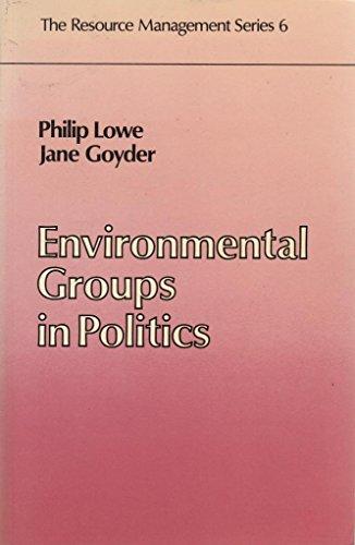 Book Environmental groups in politics (The Resource management series) free