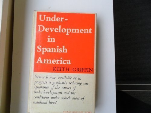 Book Underdevelopment in Spanish America: An interpretation free