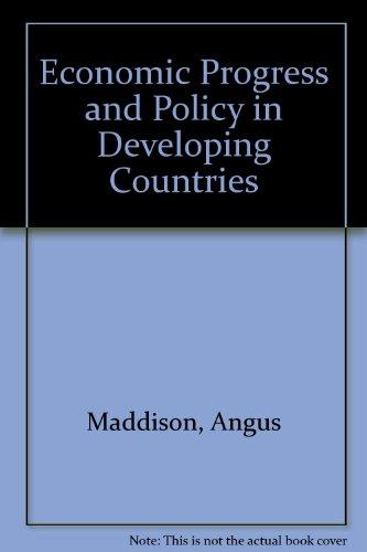 Book Economic progress and policy in developing countries free