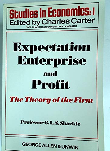 Book Expectation, enterprise and profit: The theory of the firm (Studies in economics) free