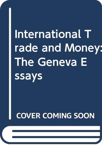 Book International Trade And Money: The Geneva Essays free