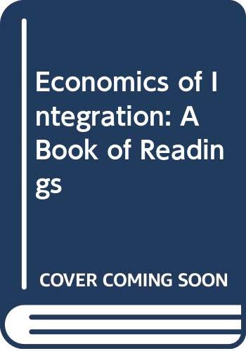 Book The Economics Of Integration: A Book Of Readings; free