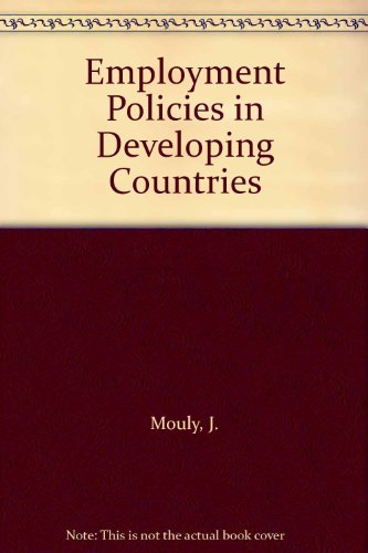 Book Employment policies in developing countries ;: A comparative analysis free