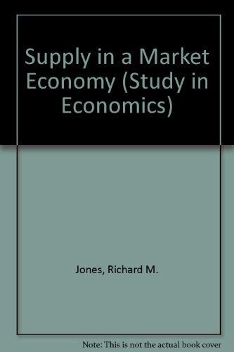 Book Supply in a market economy (Studies in economics ; 11) free