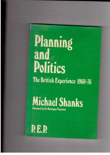Book Planning and politics: The British experience 1960-1976 free