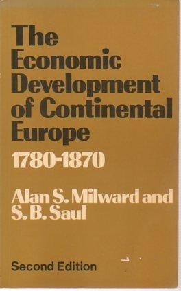 Book The Economic Development Of Continental Europe, 1780-1870 free