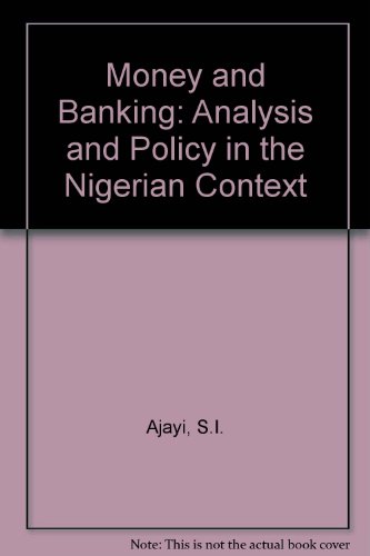 Book Money And Banking: Analysis And Policy In The Nigerian Context free