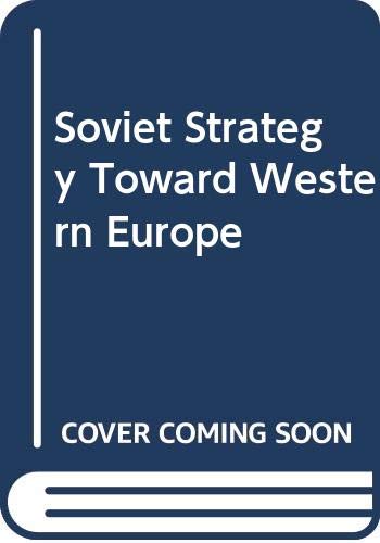 Book Soviet Strategy Toward Western Europe free