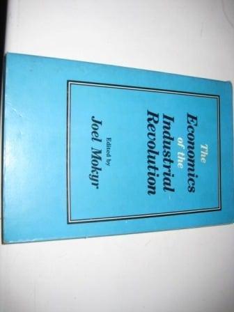 Book The Economics of the Industrial Revolution free