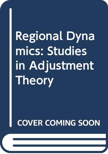 Book Regional Dynamics: Studies In Adjustment Theory free