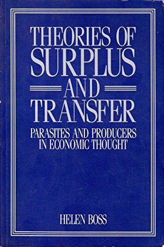 Book Theories of Surplus and Transfer: Parasites and Producers in Economic Thought free