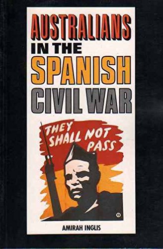 Book Australians In The Spanish Civil War free