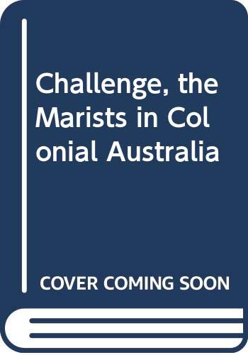 Book Challenge, the Marists in Colonial Australia free