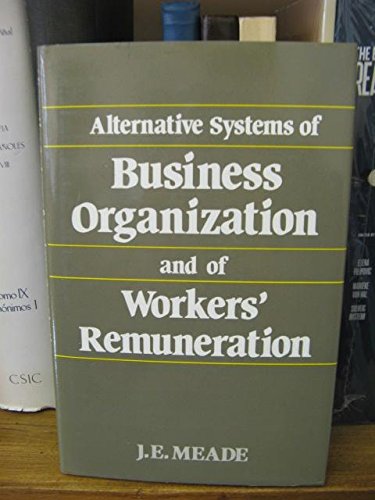 Book Alternative Systems Of Business Organizations And Workers' Remuneration free