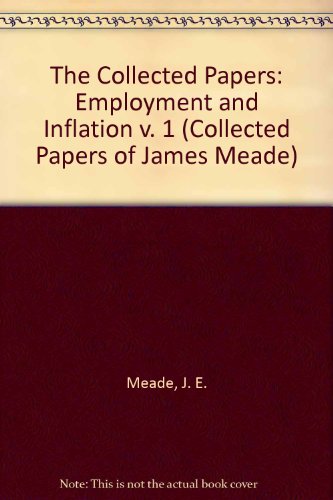 Book The Collected Papers Of James Meade: Employment And Inflation free