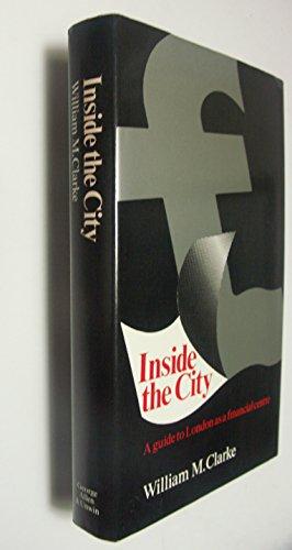 Book Inside The City: A Guide To London As A Financial Centre free