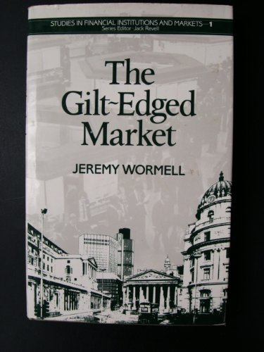 Book The Gilt-Edged Market (Studies in Financial Institutions and Markets) free