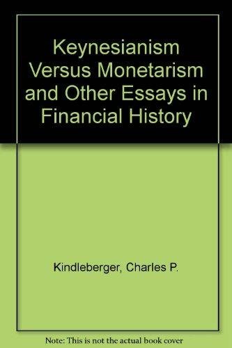 Book Keynesianism vs. monetarism, and other essays in financial history free