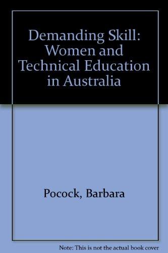 Book Demanding Skill: Women And Technical Education In Australia free