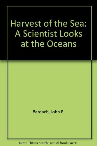 Book Harvest of the Sea: A Scientist Looks at the Oceans free