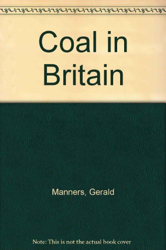 Book Coal in Britain (The Resource management series) free