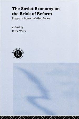 Book Soviet Economy Brink Of Reform: Essays In Honor Of Alec Nove free