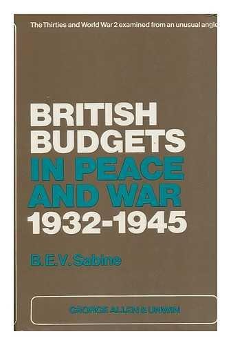 Book British Budgets In Peace And War, 1932-1945 free
