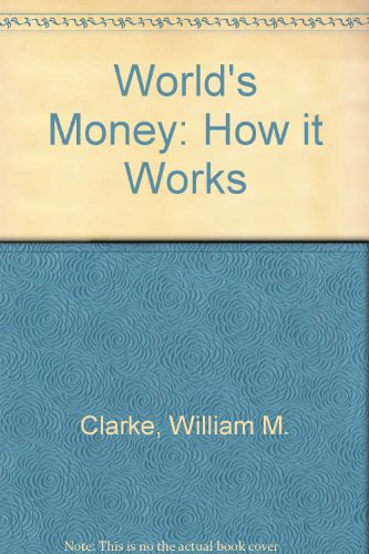 Book The world's money: how it works free