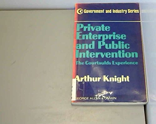 Book Private enterprise and public intervention: The Courtaulds experience (Government and industry series ; 2) free