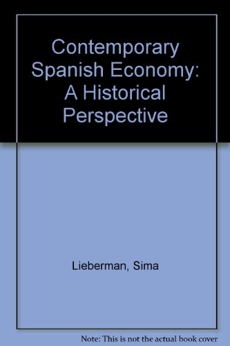 Book The contemporary Spanish economy: A historical perspective free