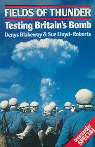 Book Fields of thunder: Testing Britain's bomb (Counterpoint) free