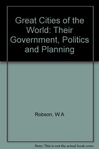 Book Great Cities Of The World: V. 2: Their Government, Politics And Planning free