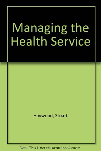 Book Managing The Health Service free