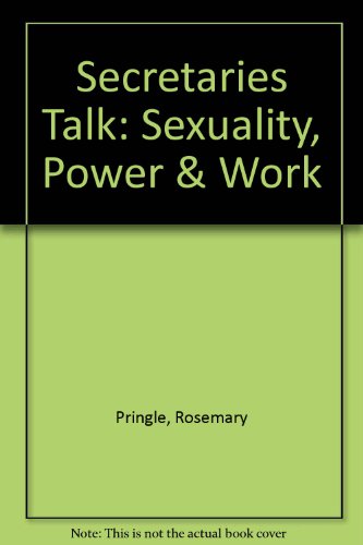 Book Secretaries Talk: Sexuality, Power & Work free