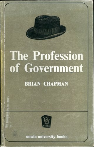 Book Profession Of Government (unwin University Books) free