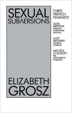 Book Sexual Subversions: Three French Feminists free
