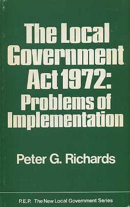 Book The Local Government Act 1972: Problems of implementation (The New local government series ; no. 13) free