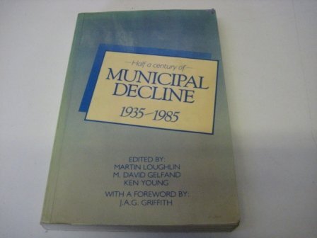 Book Half a Century of Municipal Decline 1935-1985 free