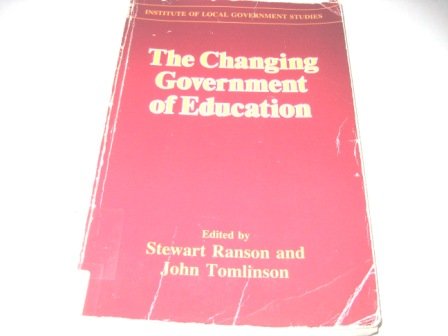 Book The Changing government of education (Institute of Local Government Studies) free