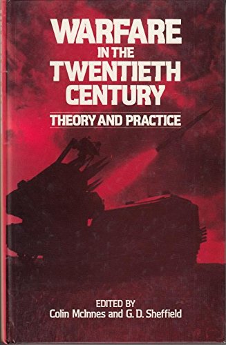 Book Warfare in the twentieth century: Theory and practice free