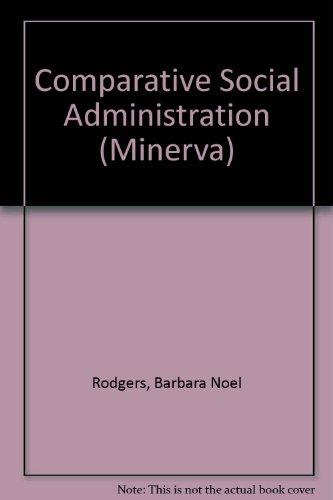 Book Comparative social administration, (Minerva series of students' handbooks) free