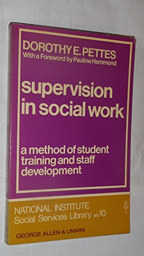 Book Supervision in Social Work: A Method of Student Training and Staff Development (National Institute Social Services Library) free