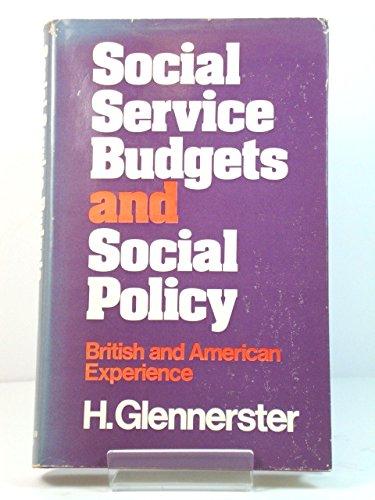 Book Social service budgets and social policy: British and American experience free