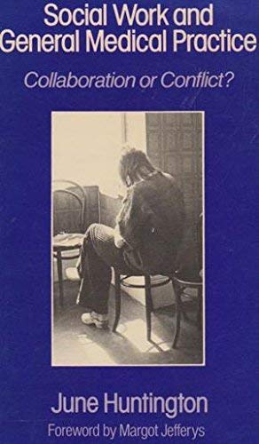 Book Social work and general medical practice: Collaboration or conflict? free