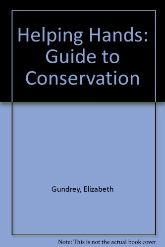 Book HELPING HANDS: GUIDE TO CONSERVATION free
