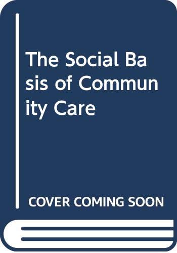 Book The social basis of community care free