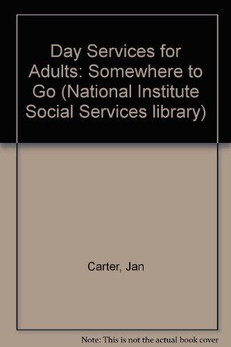 Book Day services for adults: Somewhere to go (National Institute social services library) free