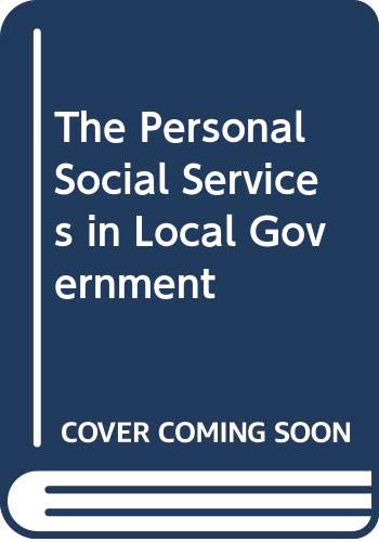 Book The Personal Social Services in Local Government free